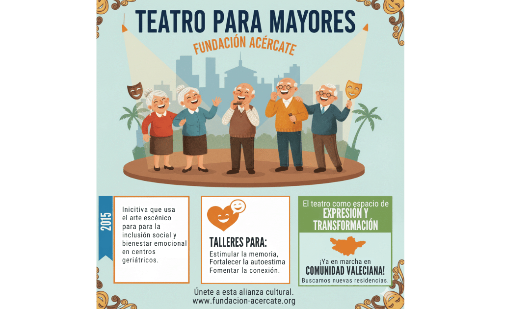 El telón se levanta: Teatro y memoria activa