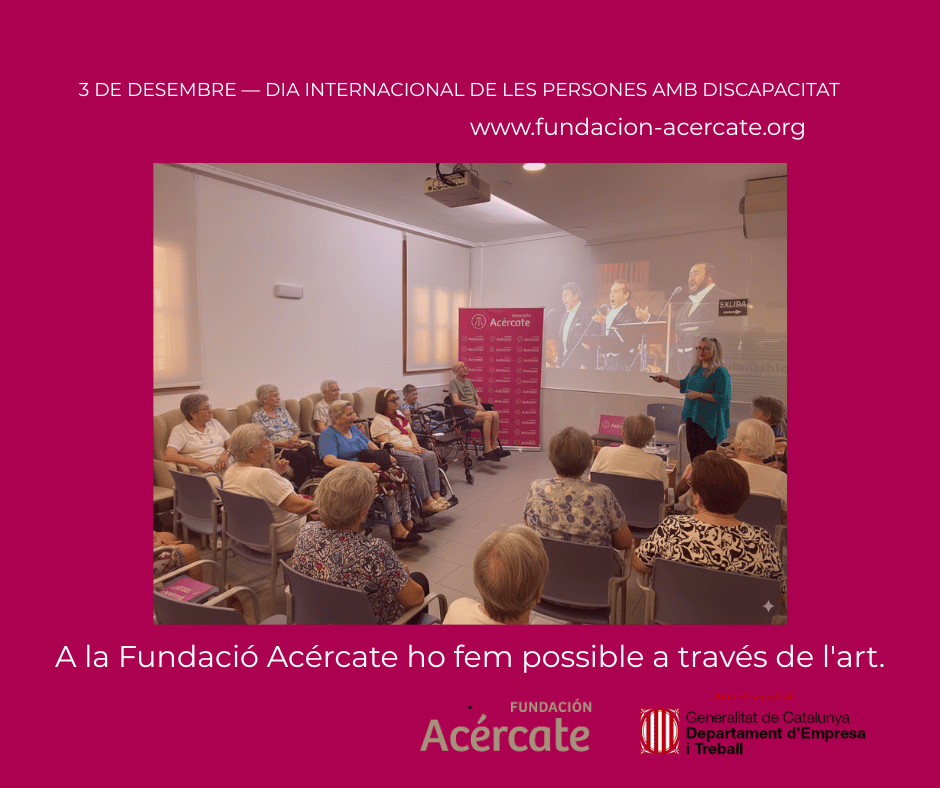 Talent sense límits: professionalitzar l’art des de la diversitat | Fundació Acércate