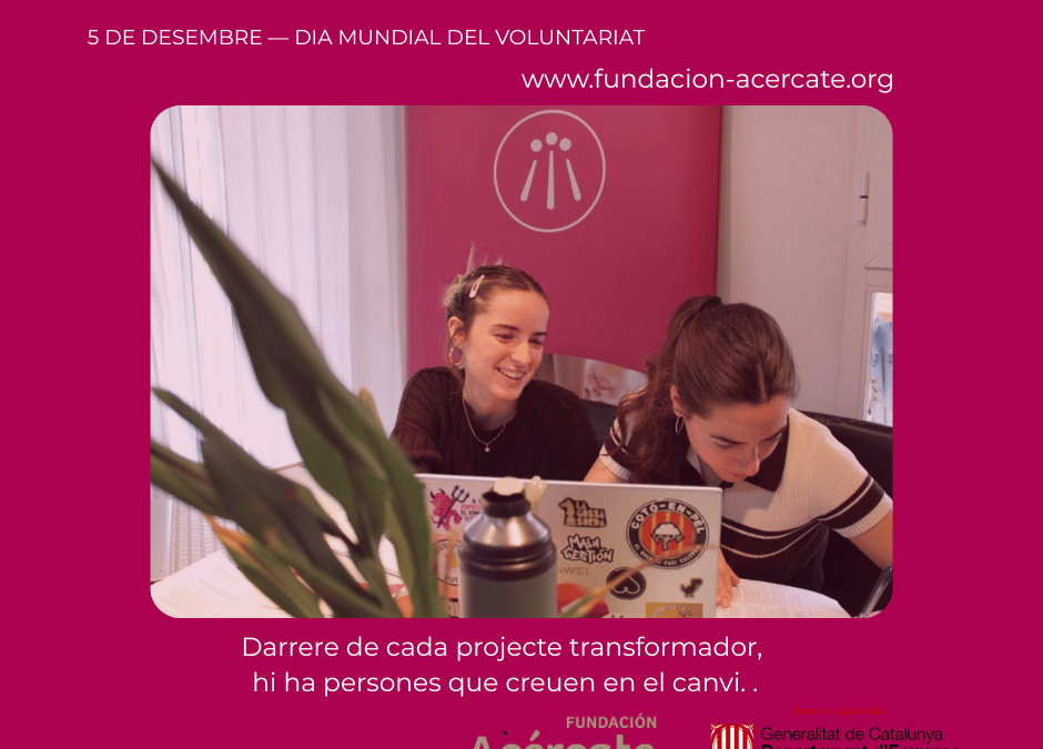 Gràcies a totes les persones que confieu en el canvi | Fundació Acércate