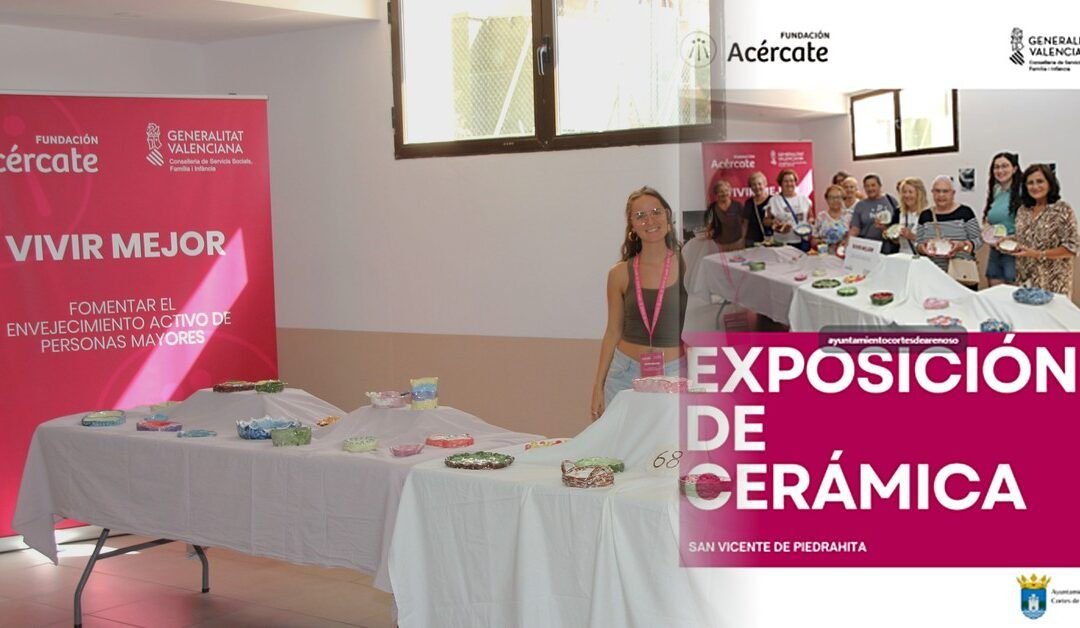 Exposición de cerámica en Cortes de Arenoso: el arte que une a nuestros mayores
